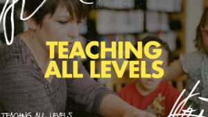 Teaching All Levels
