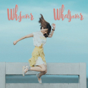 Whosoever, Whatsoever