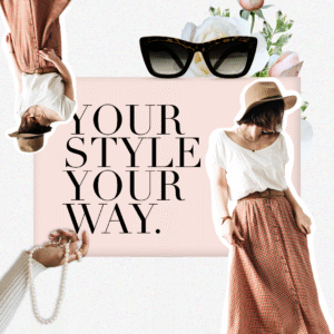 Your Style, Your Way, Part 3
